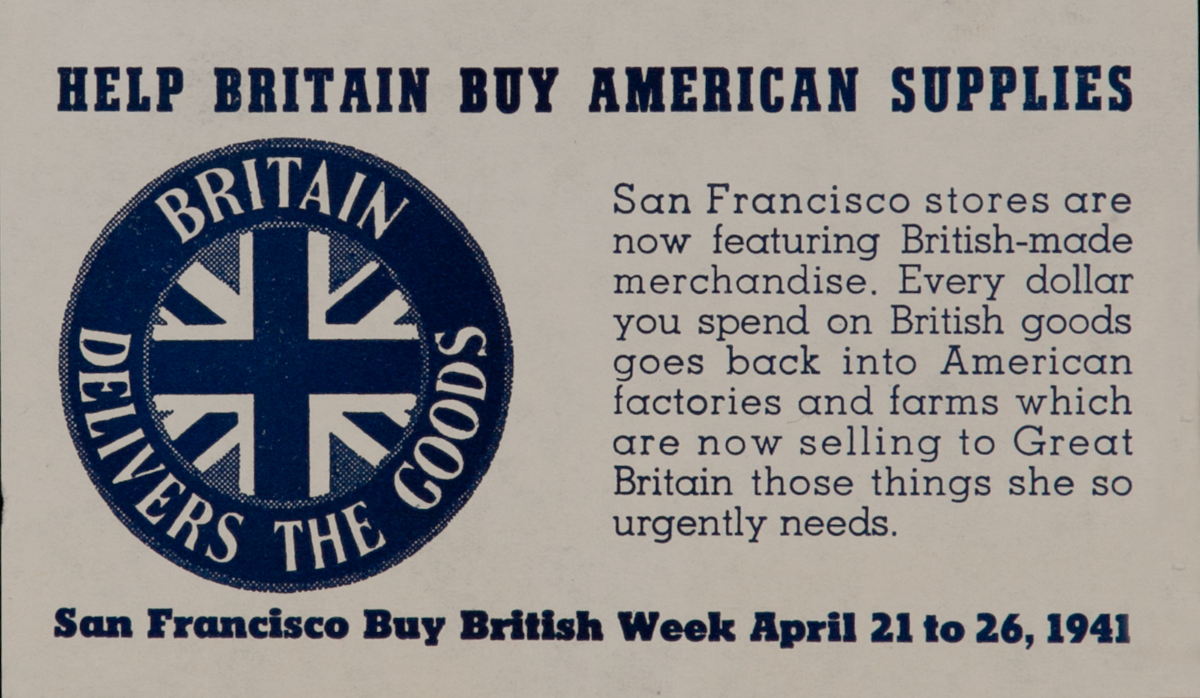Help Britain Buy American Supplies, San Francisco Buy British Week WWII Label