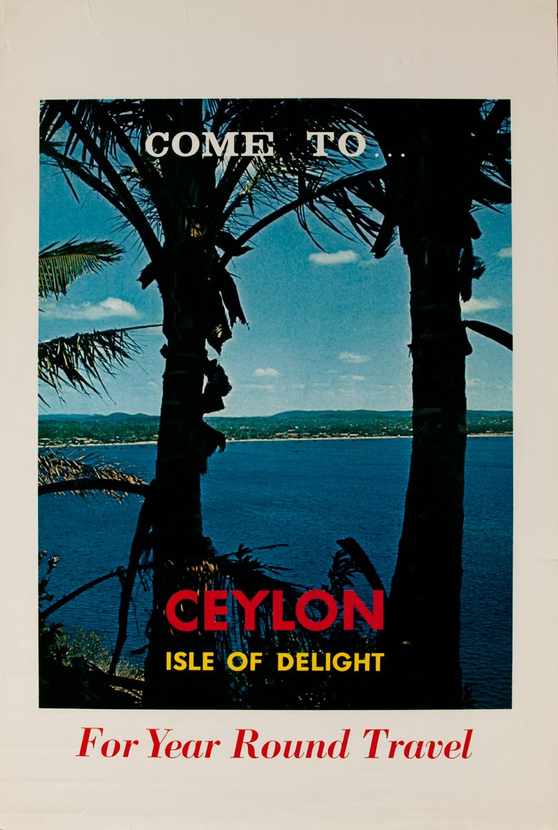 Come to Ceylon Isle of Delight For Year Round Travel