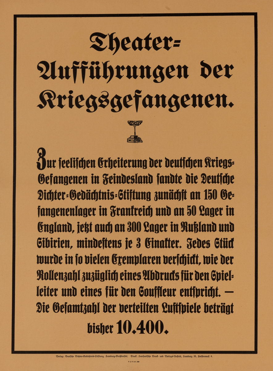 Theater Uussührung der Kriegsgesangenen<br>German World War I Poster