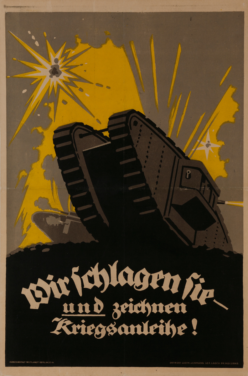 Wir schlagen sie - und zeichnen Kriegsanleihe Large size<br>German World War I Poster
