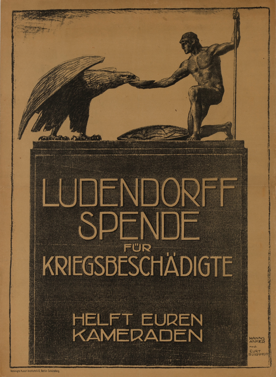 Ludendorff Spende für Kriegsbeschädigte<br>Helft Euren Kameraden<br>German World War I Poster