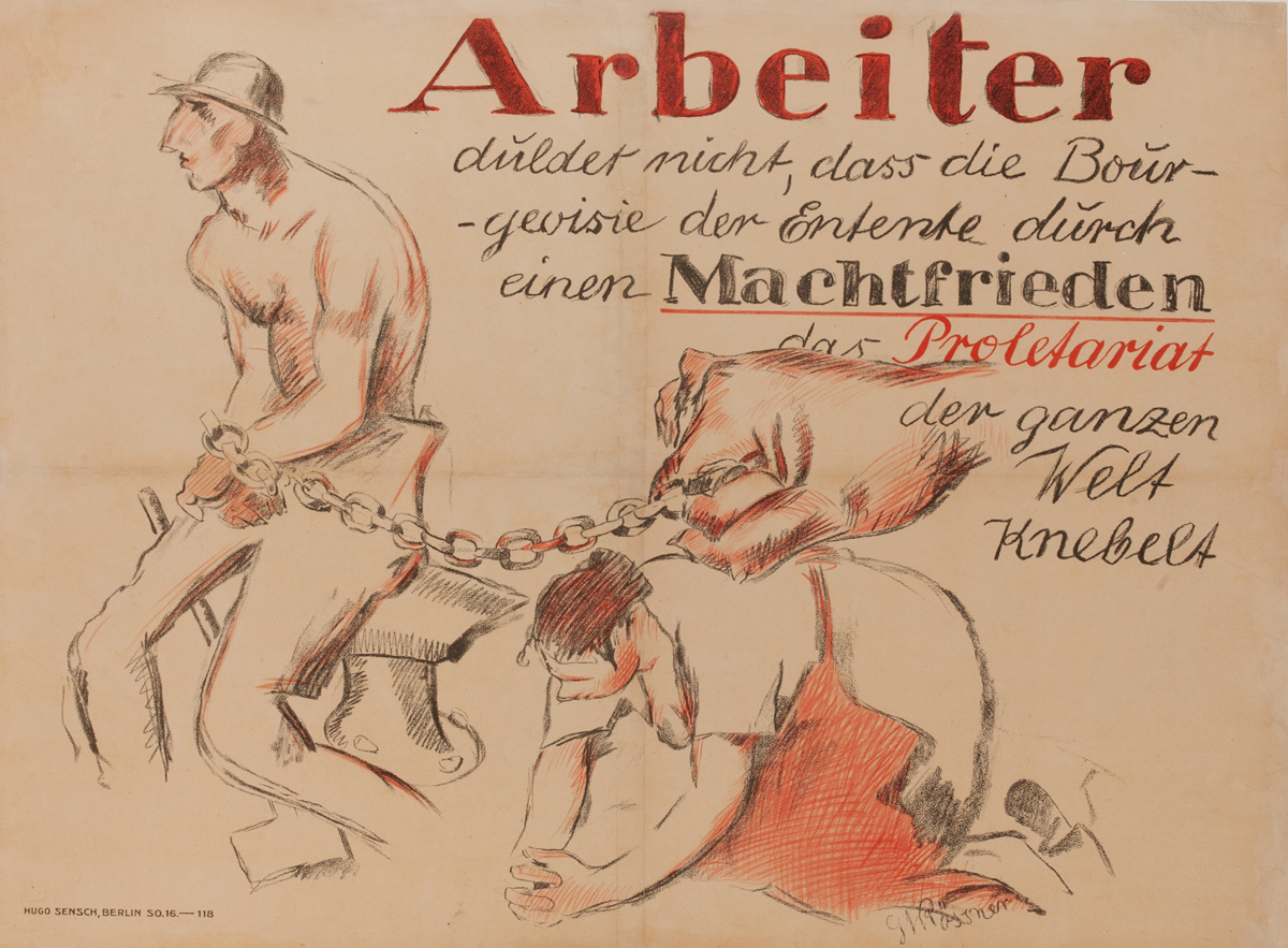 Arbeiter duldet nicht, dass die Bourgeoisie <br>German WWI Poster