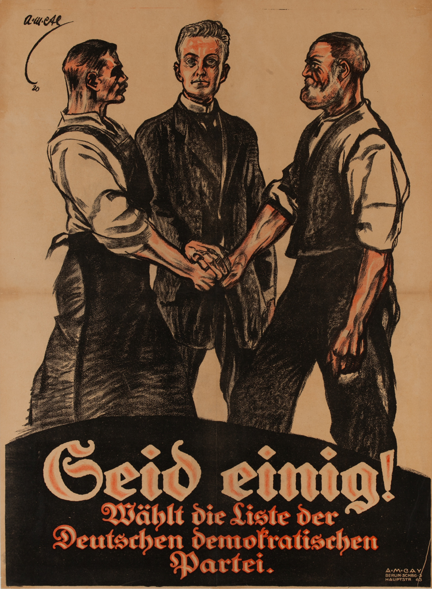 Geid einig! Wählt die Liste der Deutshcen Democratishen Partei<br>German post-WWI Political Poster