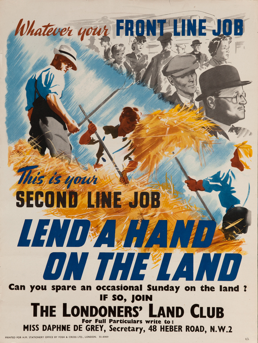 Lend a hand on the land<BR>British WWII Poster