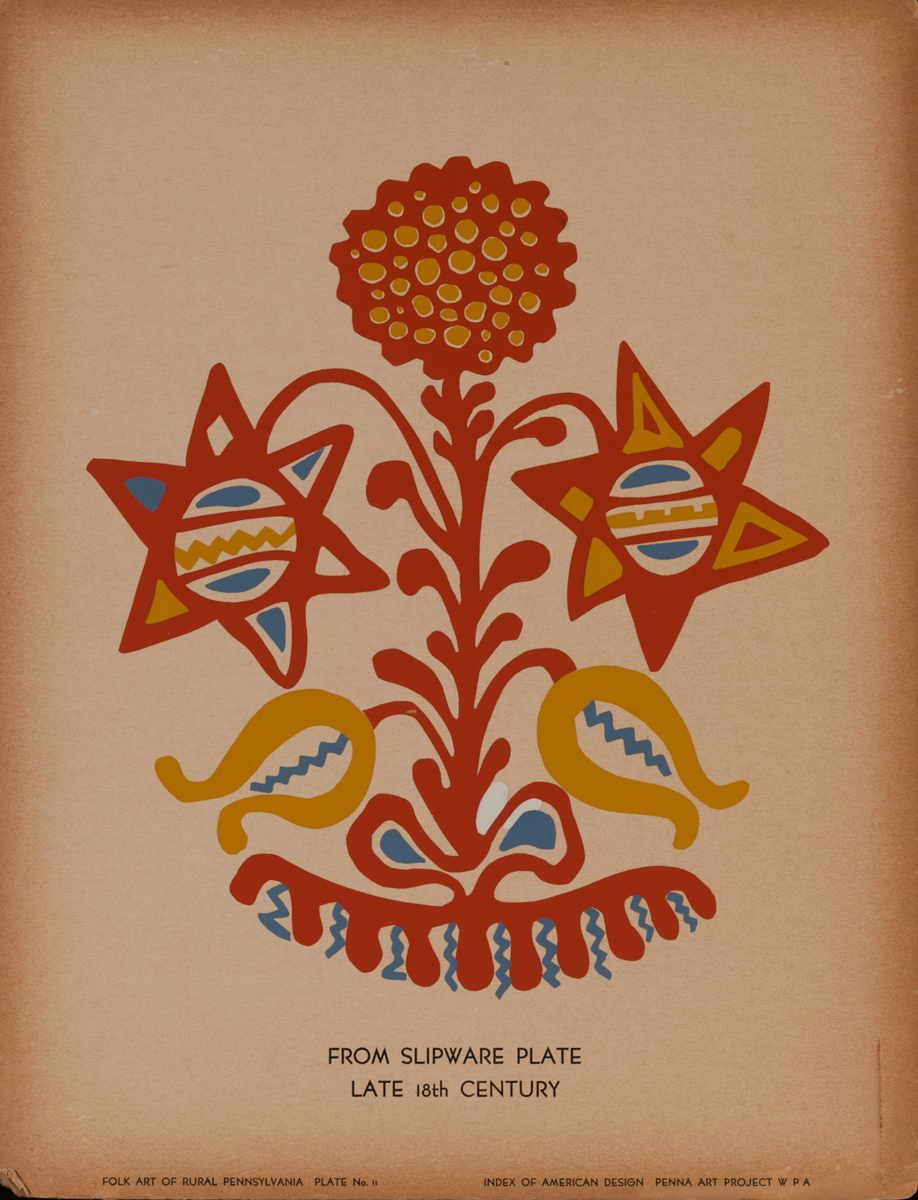 Folk Art of Rural Pennsylvania, Plate 11, From Slipware Plate Late 18th