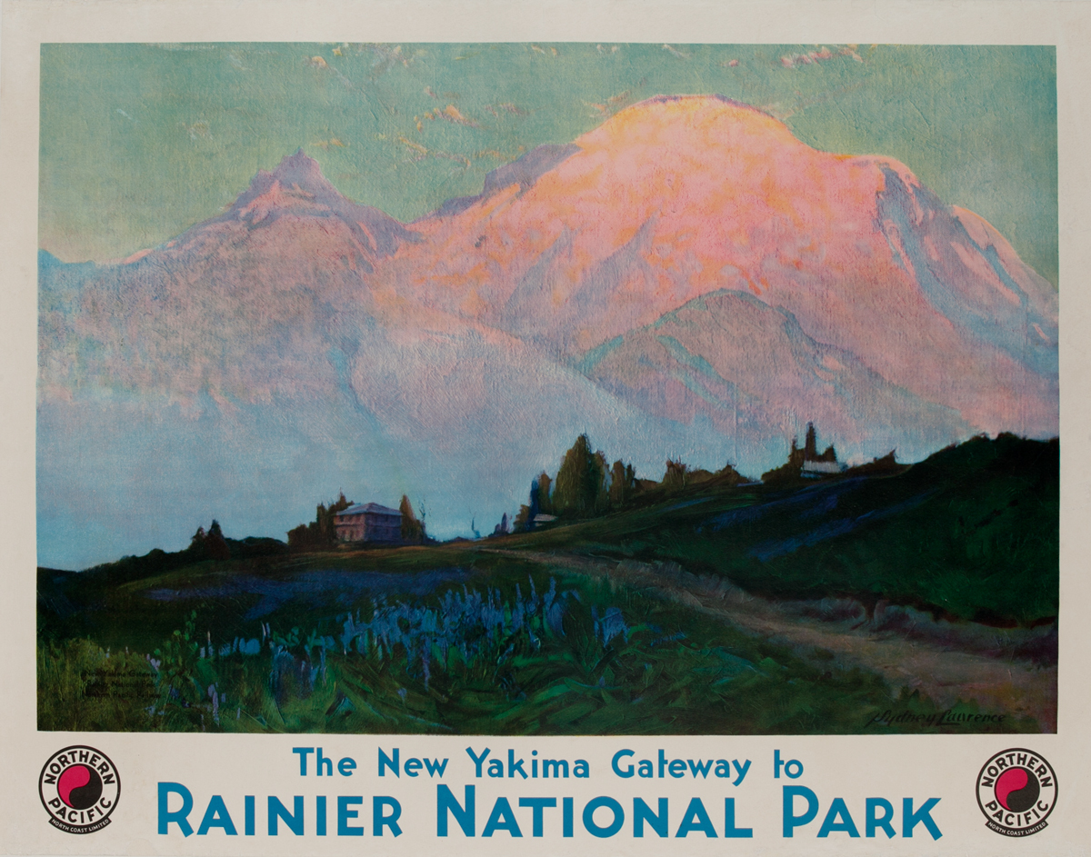 The New Yakima Gateway to Rainier National Park<br>Northern Pacific Travel Poster