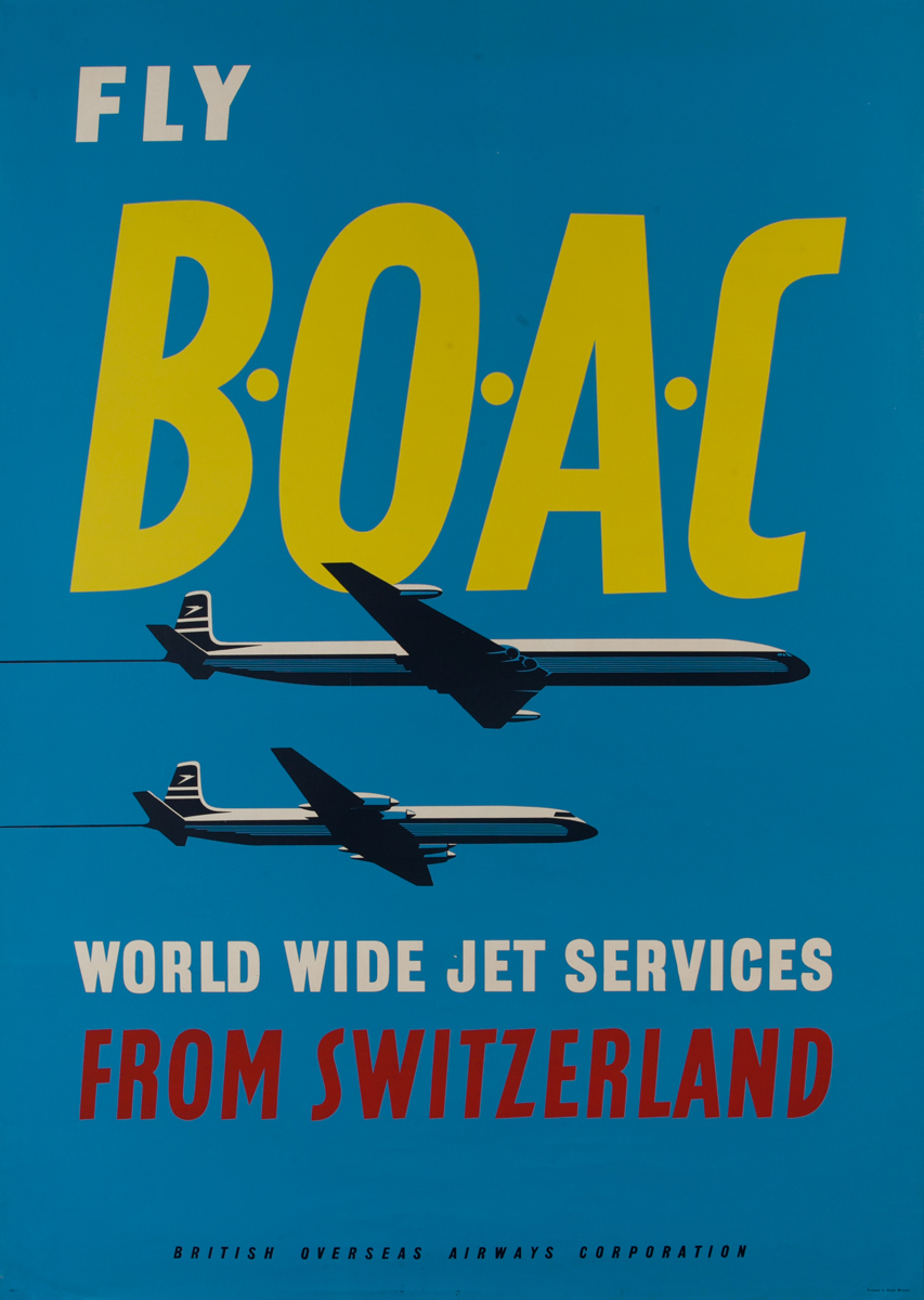 Fly BOAC World Wide Jet Service From Switzerland