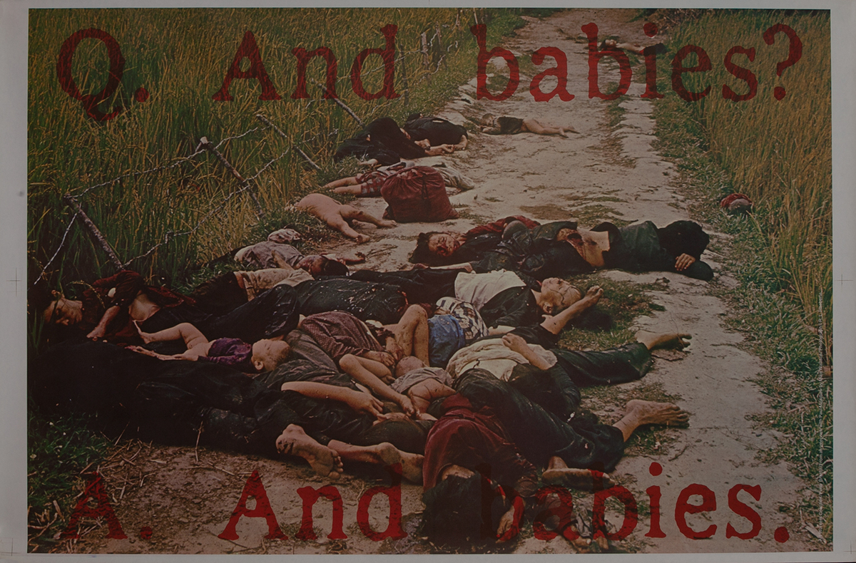 Q. And Babies? A. And Babies<br>Original My Lai Anti-Vietnam War Protest Poster