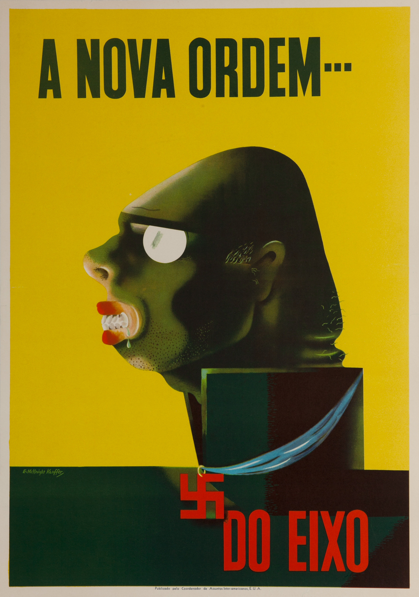 A Nova Ordem  -- Do Eixo(The New Order --- The Axis), Original WWII Poster
