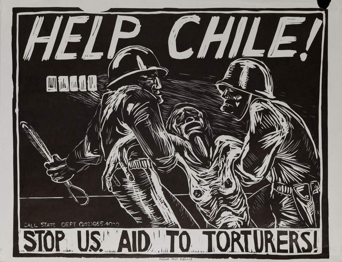 Help Chile - Stop U.S. Aid to Torturers. Protest Poster