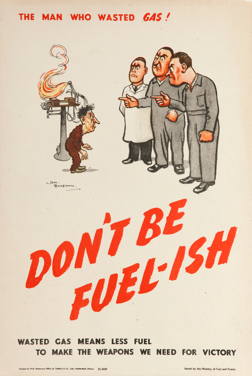 Don't Be Fuel-ish, British WWII Poster