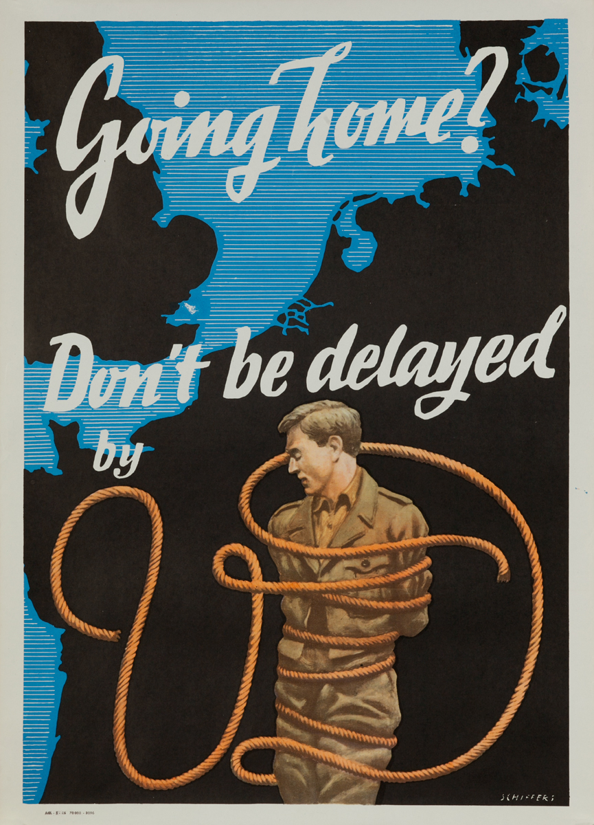 Going Home Don't Be Delayed by VD<br>American WWII Health Poster 