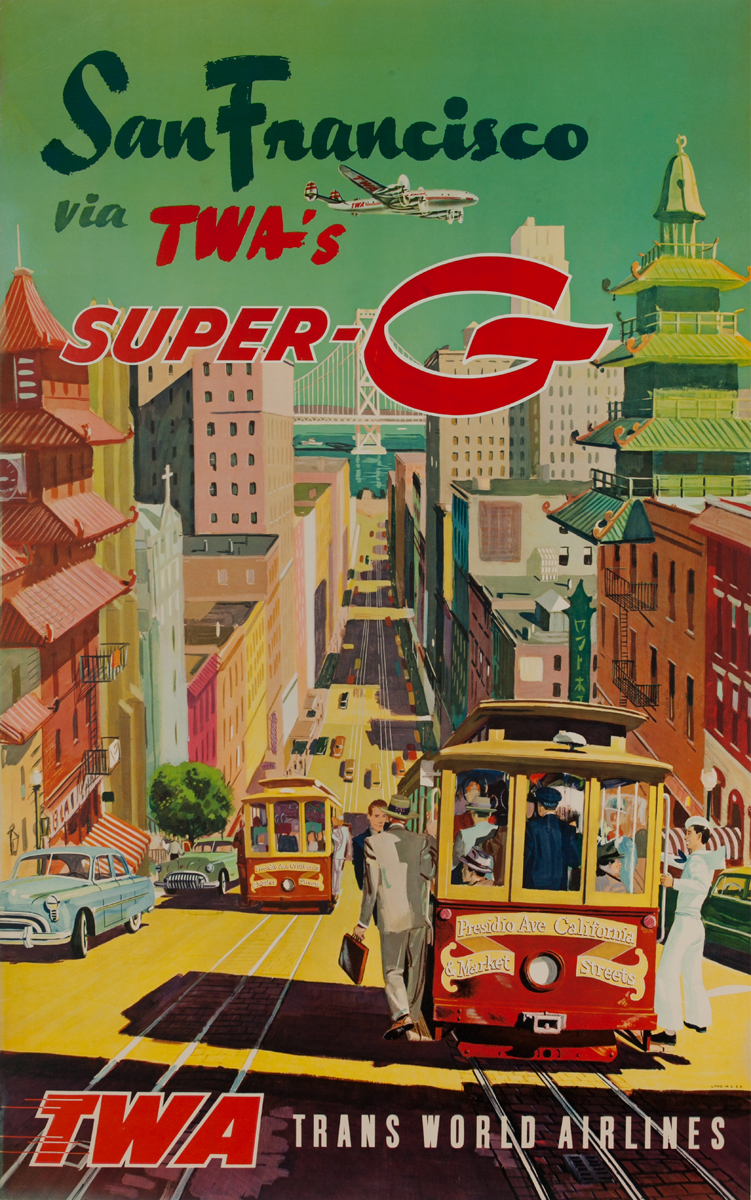 San Francisco via TWA! New Super-G Constellation<br>TWA Trans World Airlines Poster