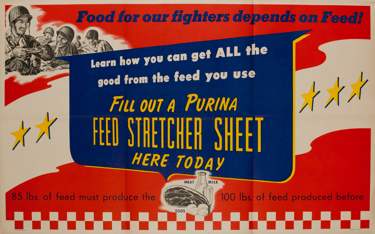 Food for our fighters depends on Feed! WWII Purina Poster