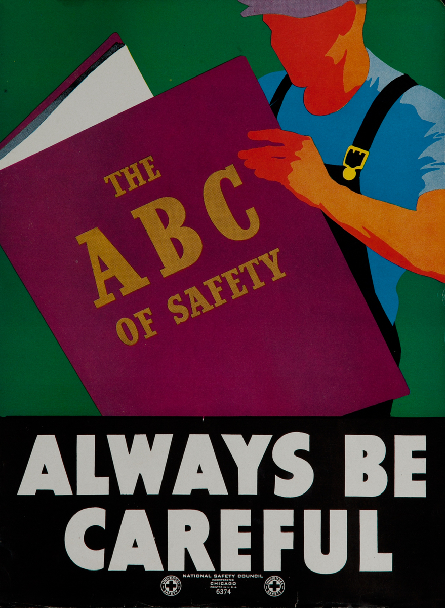 National  Safety Council  Poster <br>Always Be Careful, The ABC of Safety