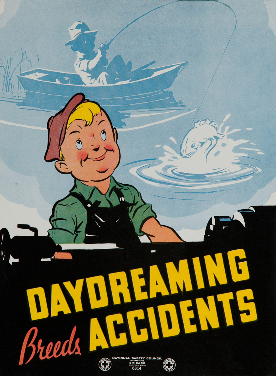 National  Safety Council  Poster <br>Daydreaming Breeds Accidents