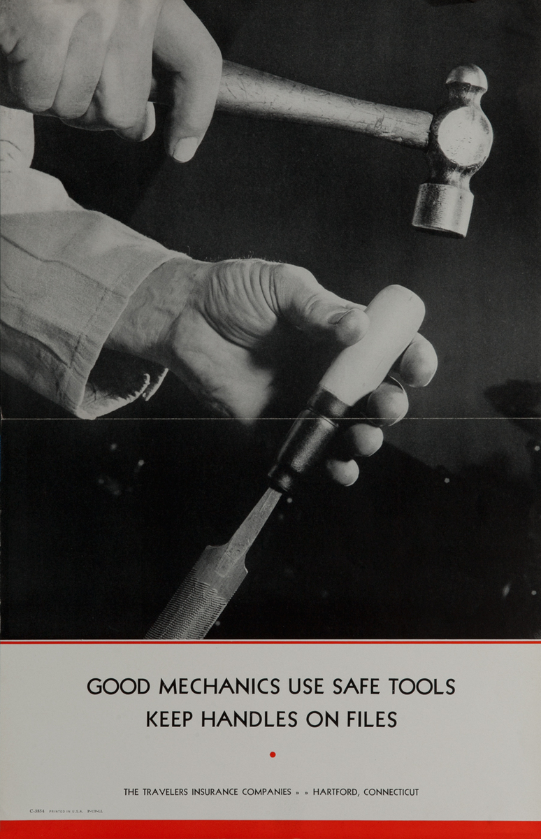 Travelers Insurance Safety Poster<br>Good Mechanics Use Safe Tools