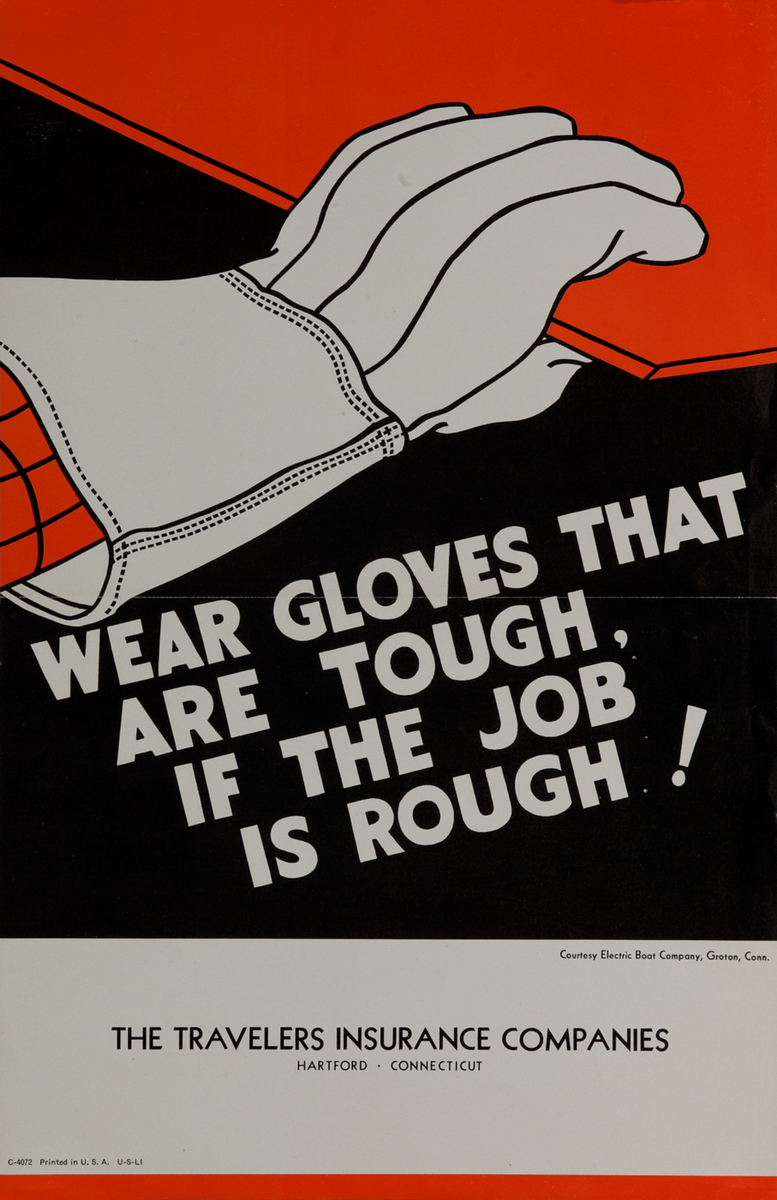 Travelers Insurance Safety Poster<br>Wear gloves that are tough, if the job is rough!