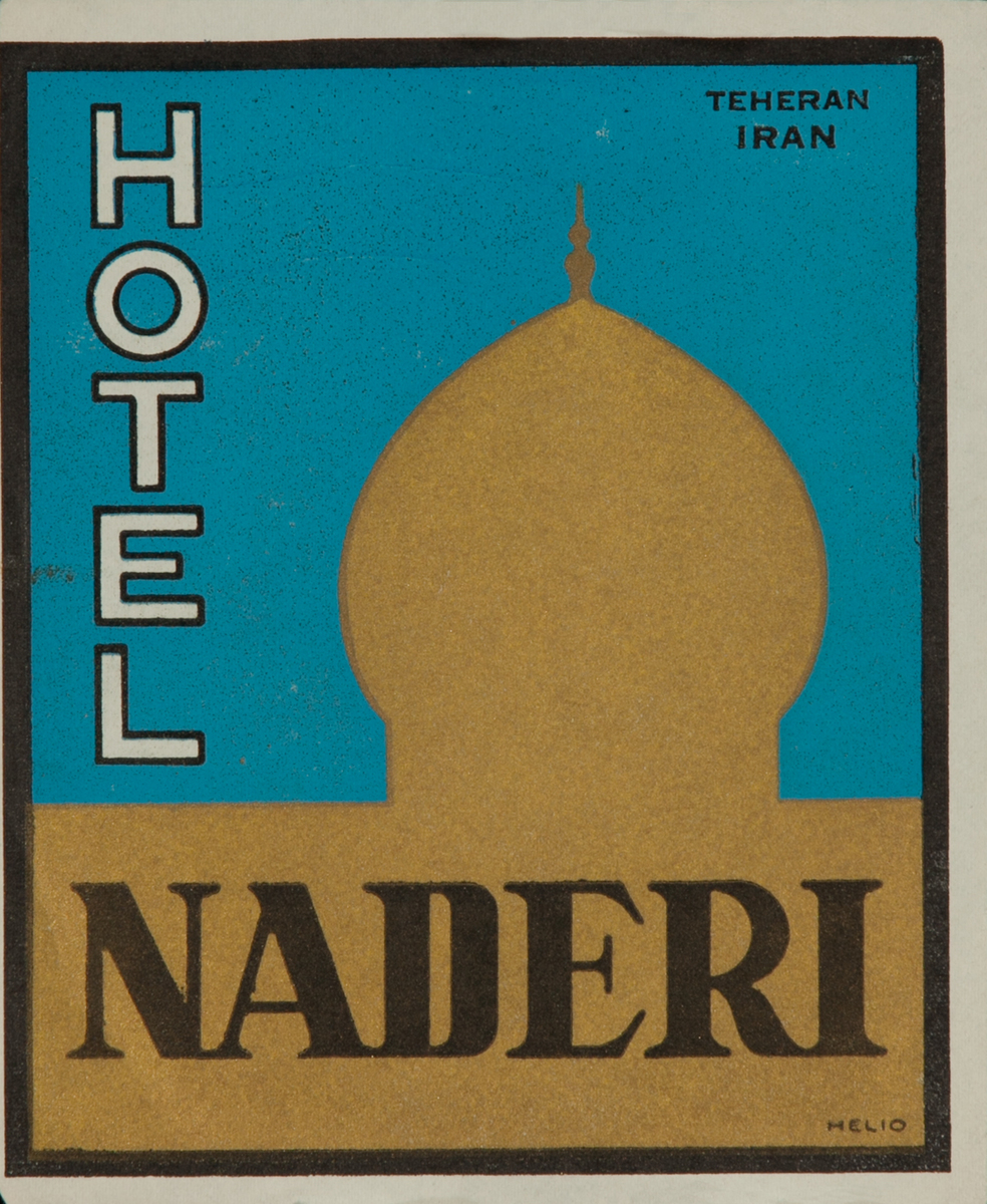 Hotel Naderi Teheran Iran Luggage Label