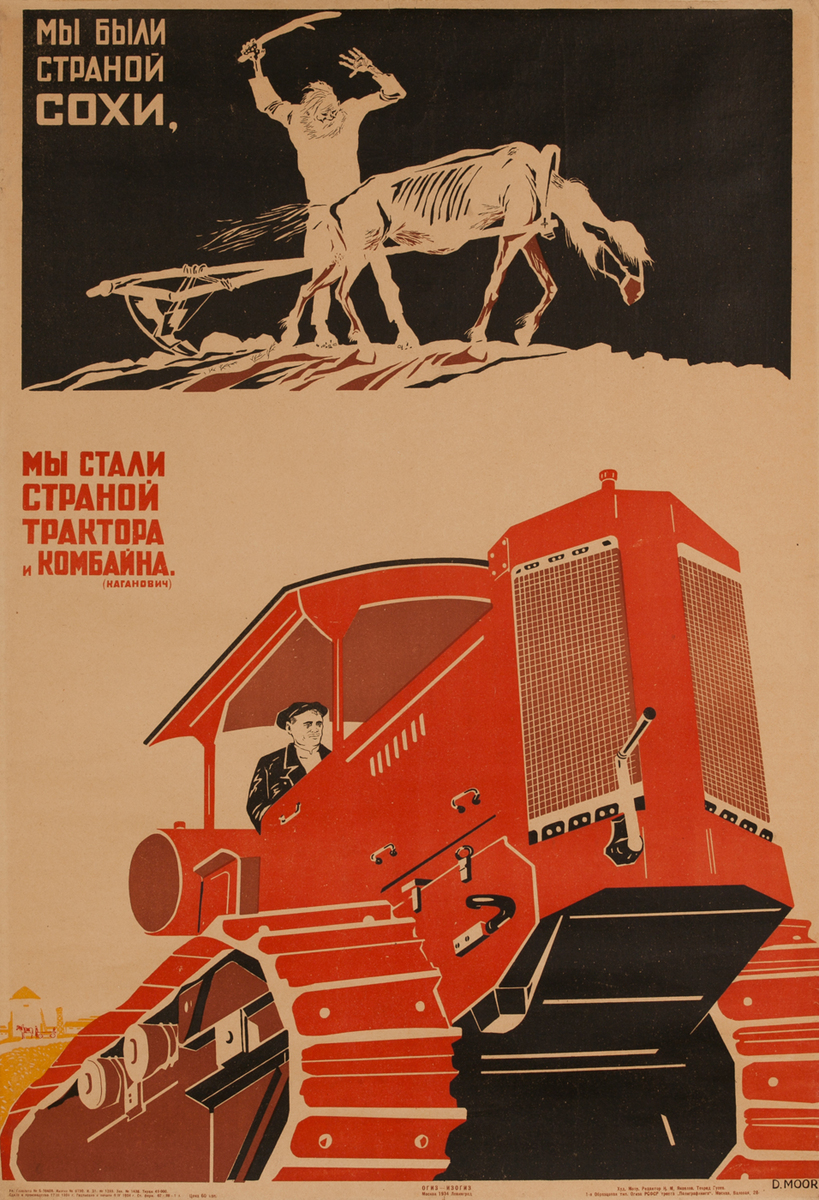 We were a country of plow, we became a county of tractor and combiner. USSR Propaganda Poster
