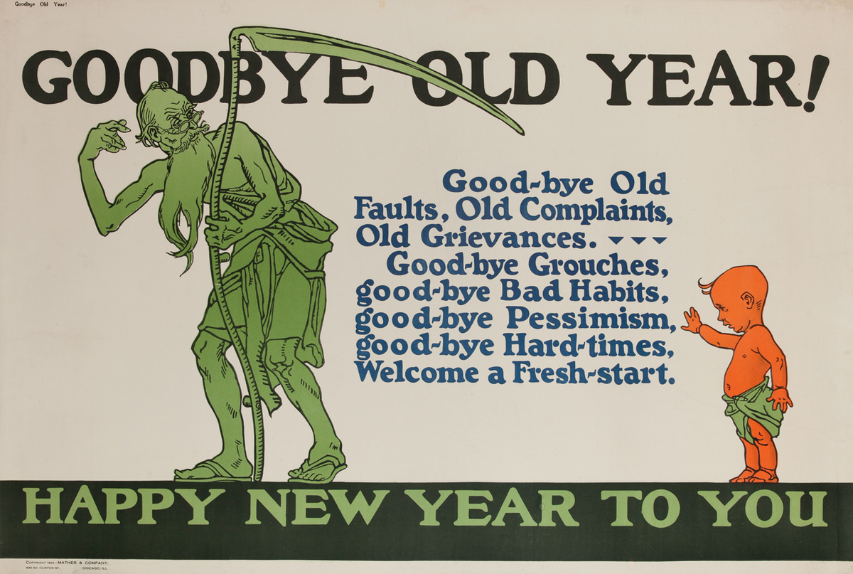Goodbye Old Year, Mather Work Incentive Poster