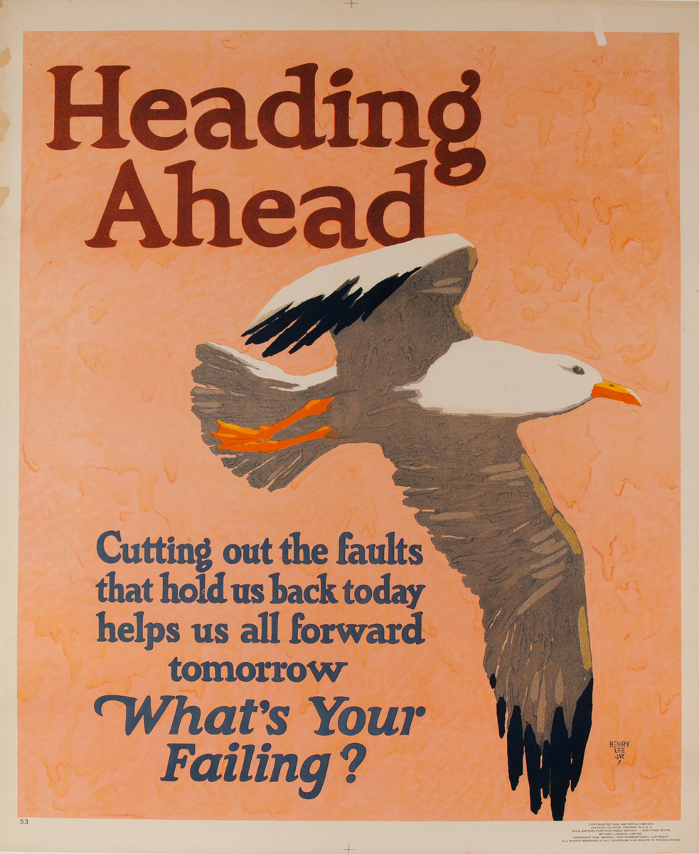Heading Ahead, What's Youir Failing? Mather Work Incentive Poster