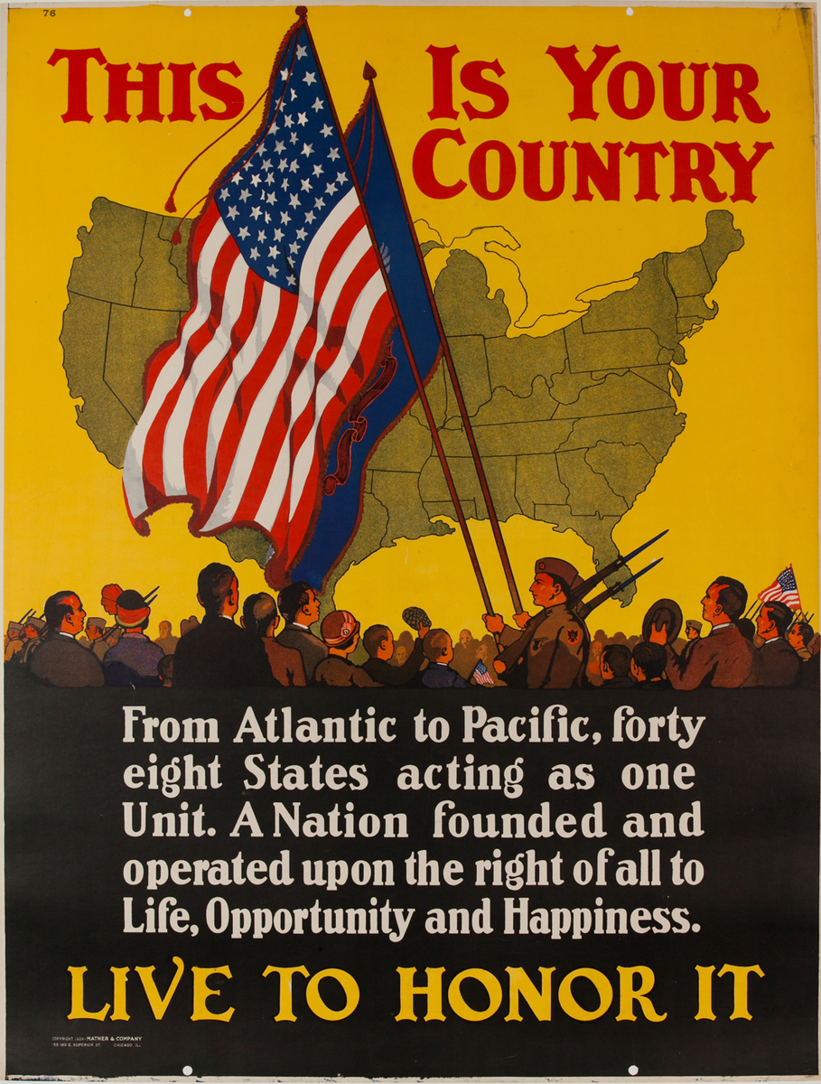 This is Your Country, Live to Honor It - Mather Work Incentive Poster