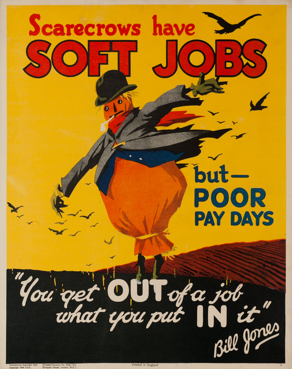 Scarecrows have Soft Jobs,  Parker-Holladay Bill Jones Motivational Poster