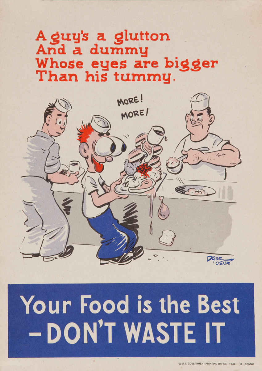 Your Food is the Best -Don't Waste It, WWII Food Conservation Poster