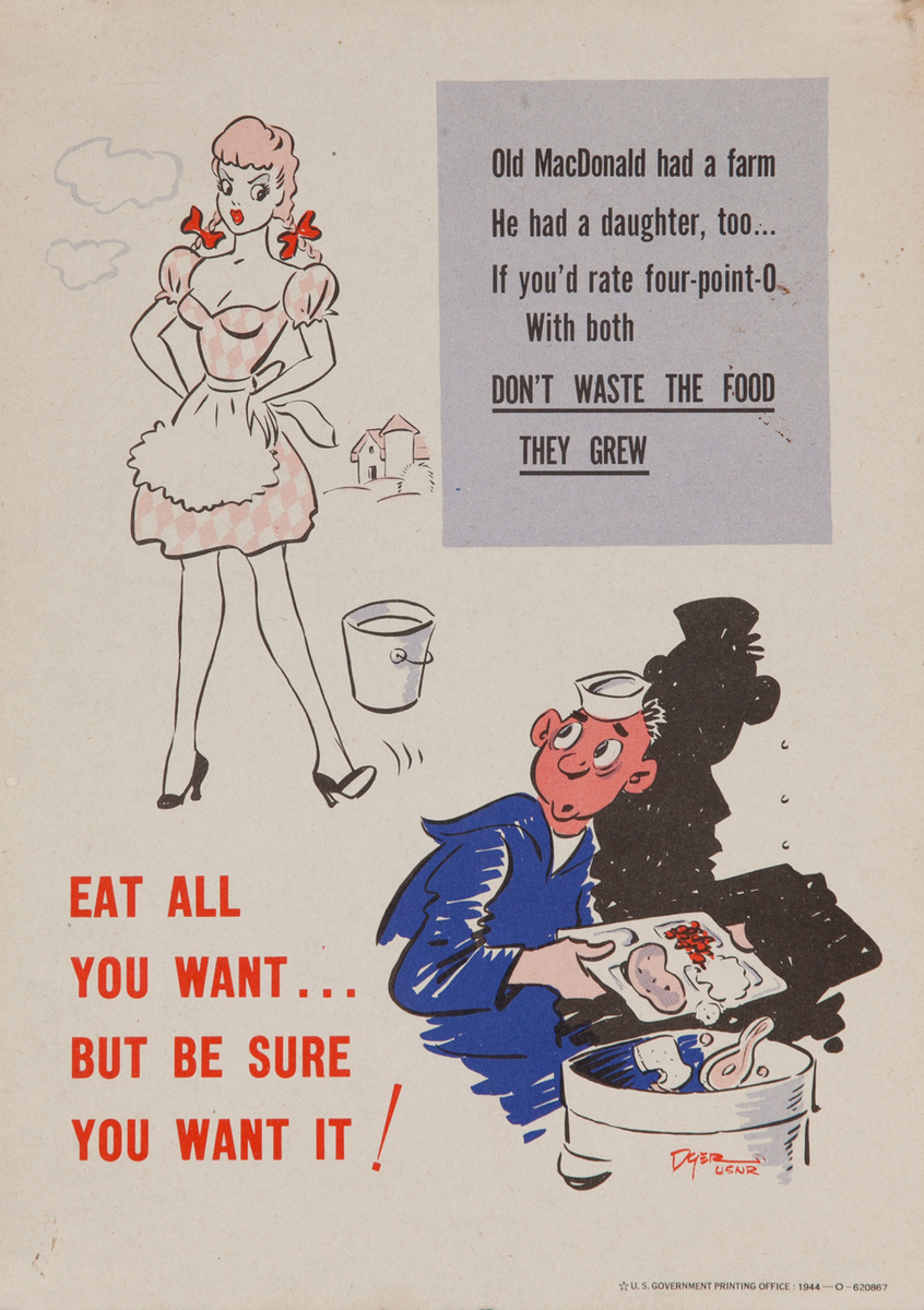 Eat all you want.. Be sure you want it! <br>WWII Conservation Poster