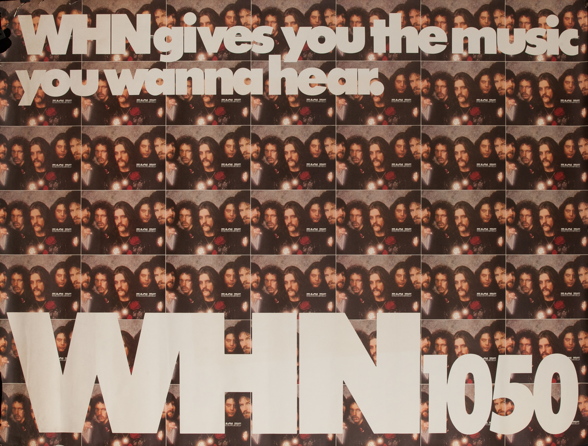 WHN 1050 Radio Advertising Poster, The Eagles