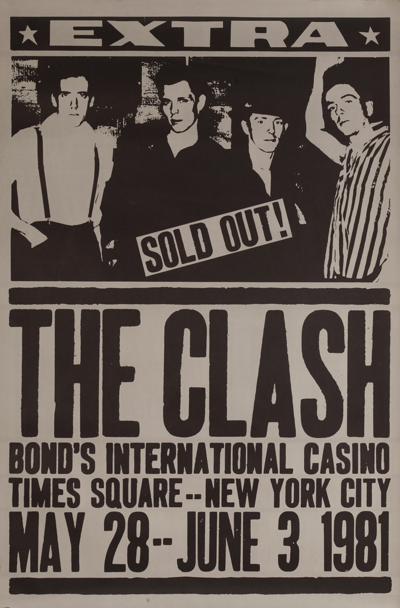 The Clash - Bond's International Casino Time Square -May 28-June 3 1981 - New York City