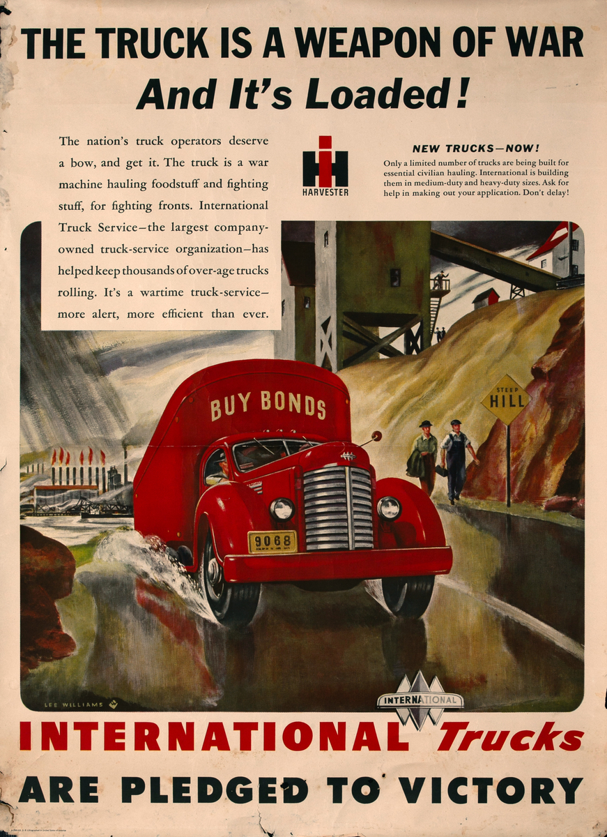 The Truck is a Weapon of War Original WWII International Truck Service Poster