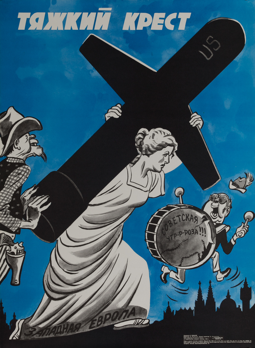 USSR Soviet Union Anti-American Propaganda Poster, A Heavy Cross (Burden)