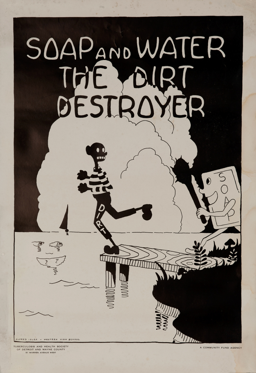 Soap and Water the Dirt Destroyer, Health Poster