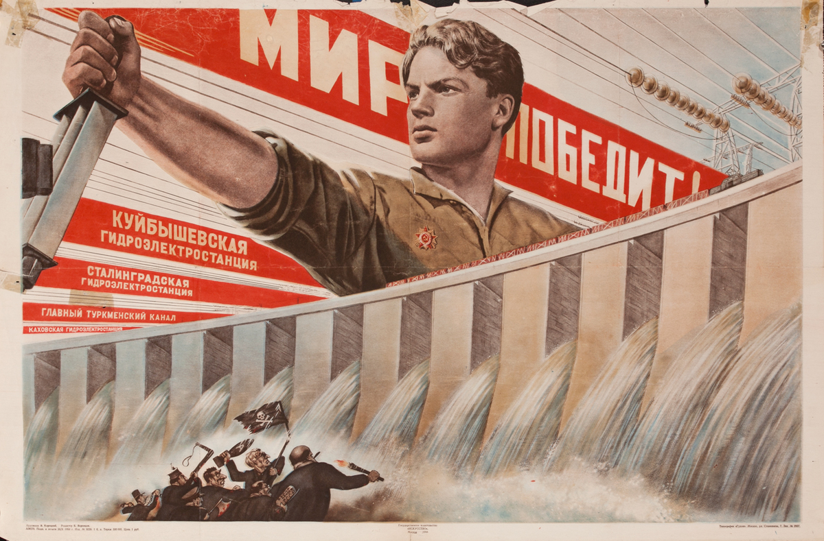 USSR Prpaganda PosterPeace Will Win -  Hydroelectric Dams