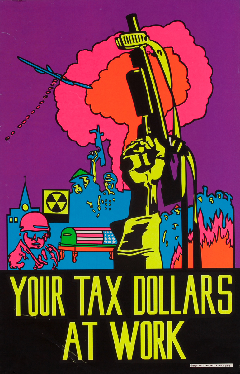 Your Tax Dollars at Work, Blacklight Vietnam War Protest Poster