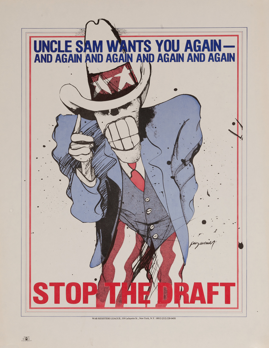 Uncle Sam Wants You Again - And Again And Again And Again And Again  Stop The Draft