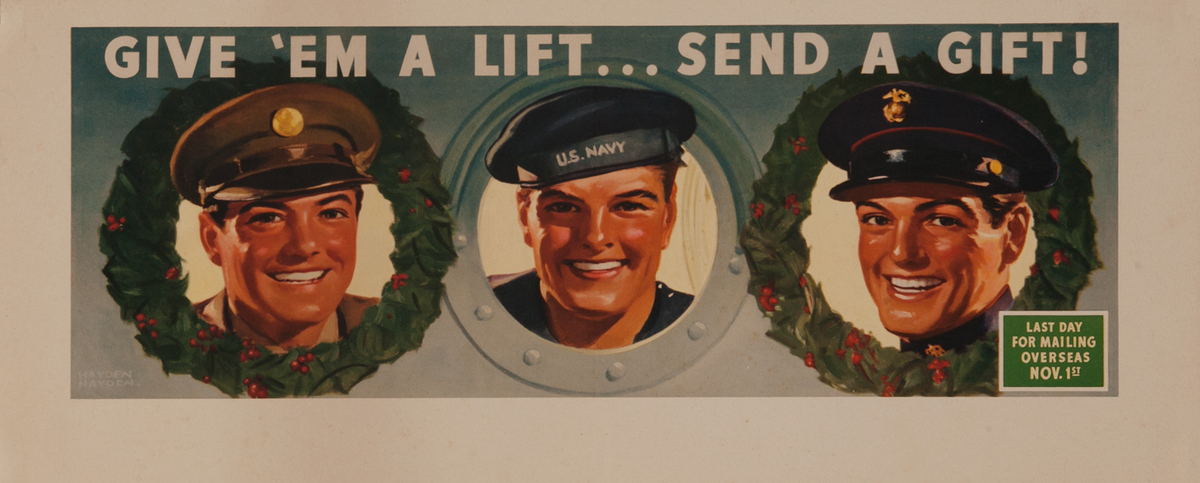 Give 'em A Lift .. Send A Gift! Soldier Sailor Support Poster