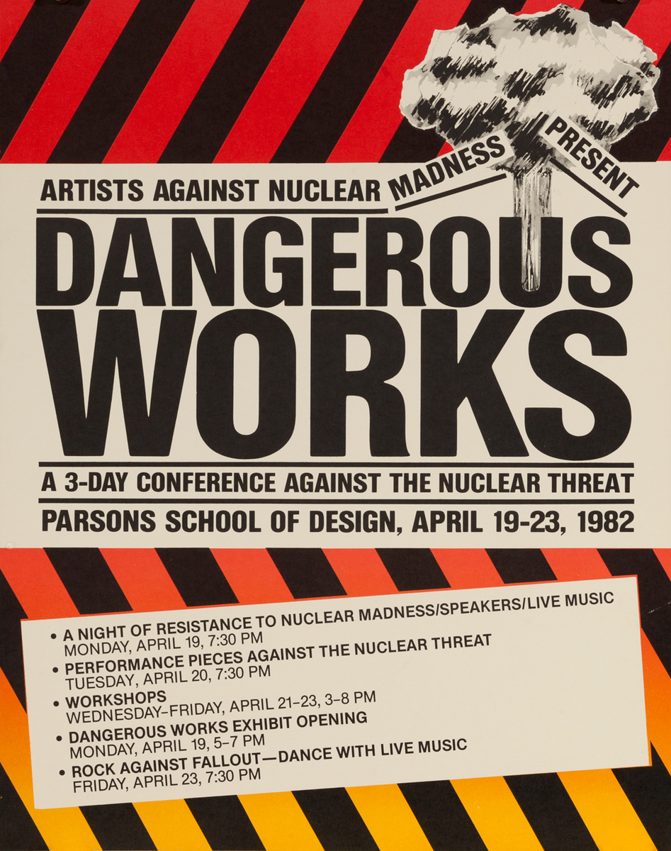 Artists Against Nuclear Madness Present, Dangerous Works, mushroom cloud Parsons School of Design