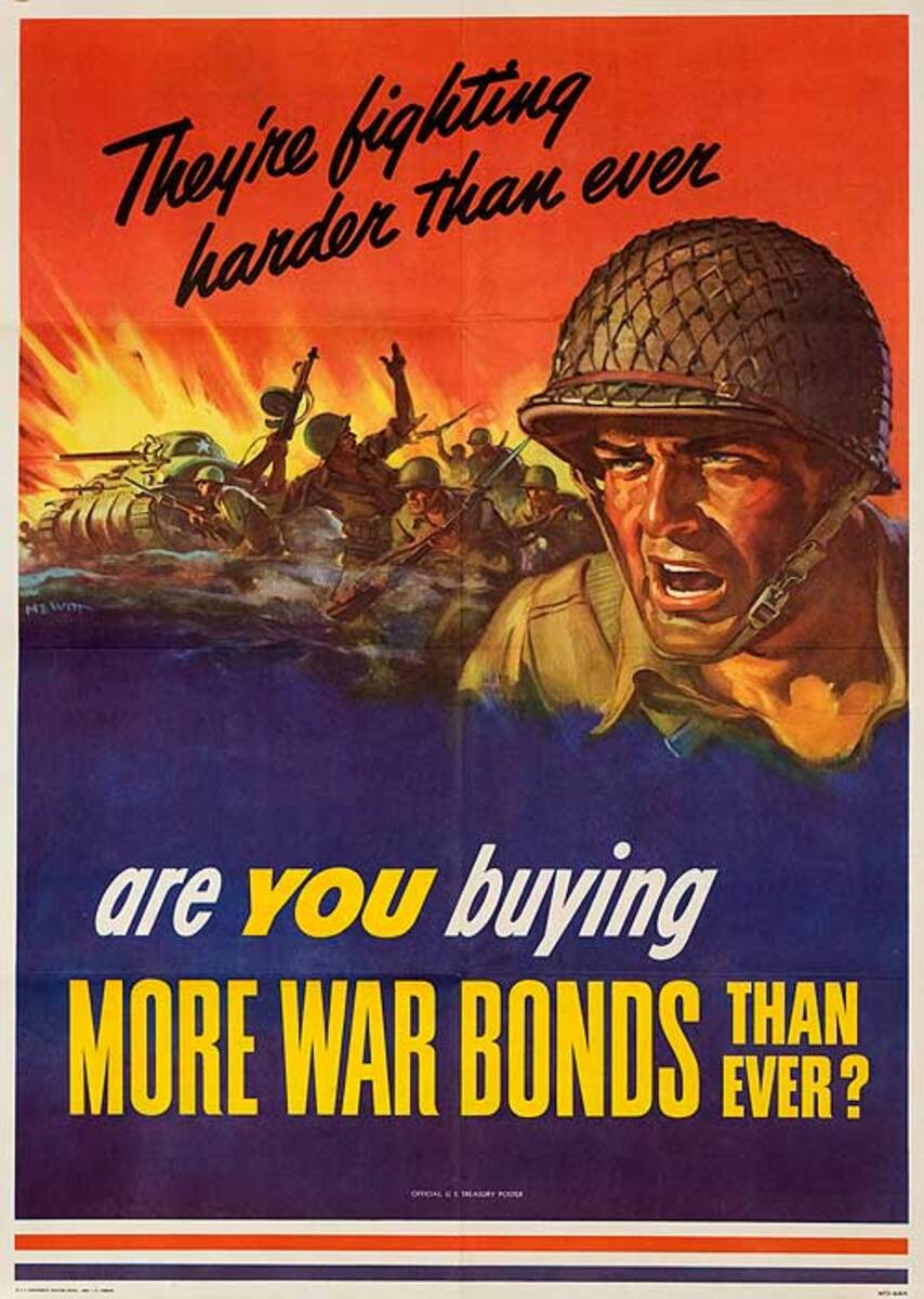 Are You Buying More War Bonds Than Ever? Original American WWII Bond Poster, large size