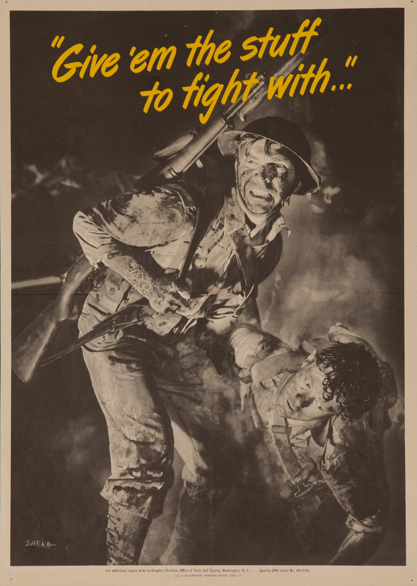 Give em the Stuff to Fight With Original Vintage WWII Poster , large size