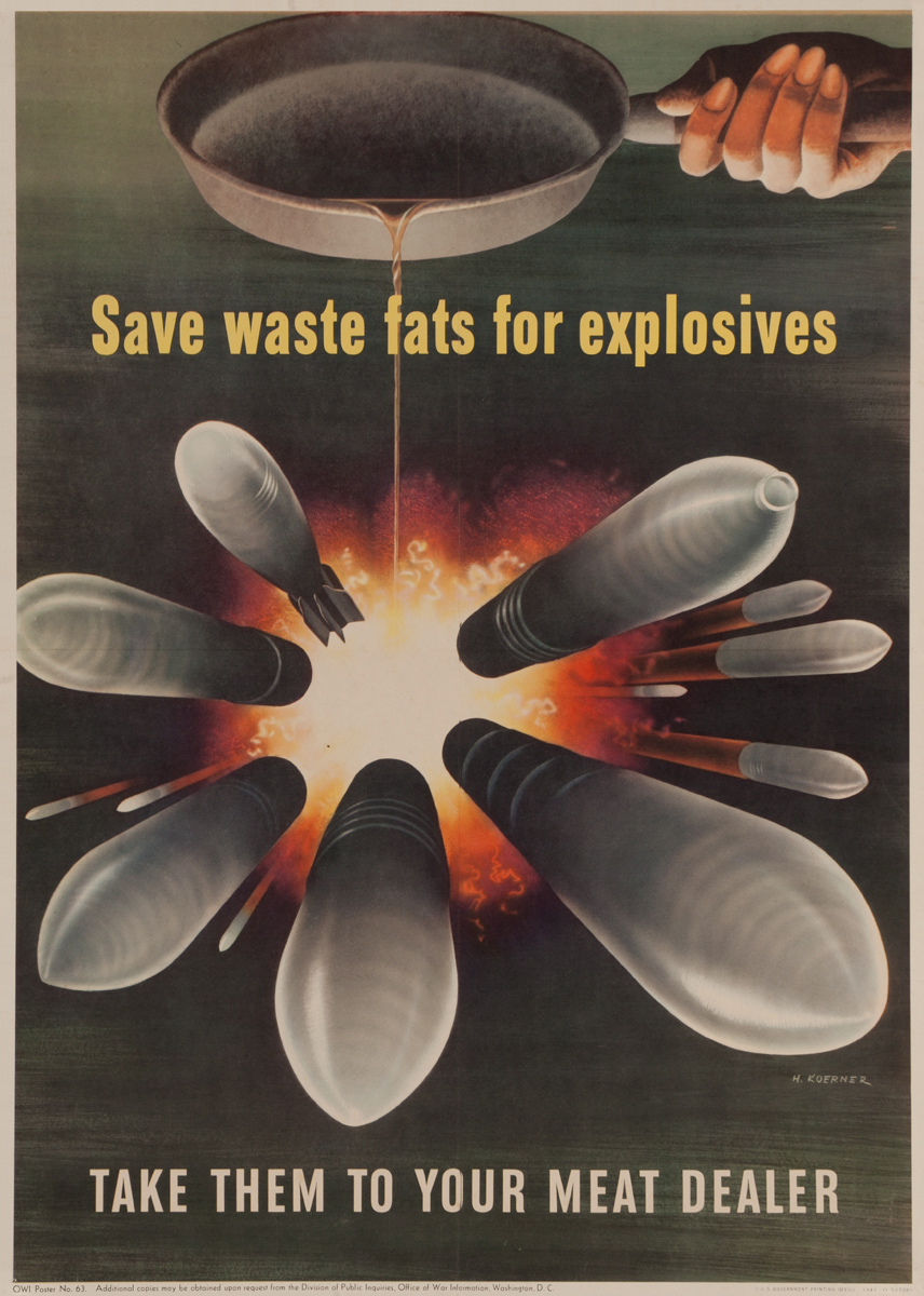 Save Waste Fats for Explosives Original American WWII Poster, large size