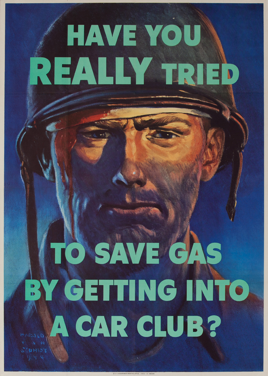 Have You Really Tried to Save Gas Original WWII Poster, large size