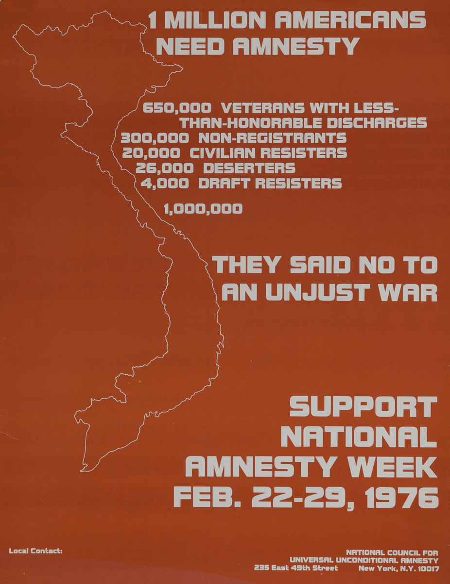 1 Million Americans Need Amnesty, They Said No to an Unjust War, Support National Amnesty Week, 1976, anti-Vietnam War Protest Poster