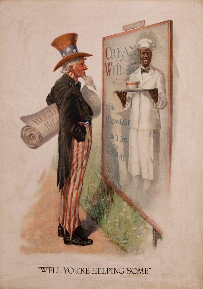 Uncle Sam Cream of Wheat Advertising Poster<br> Well, You're Helping Some
