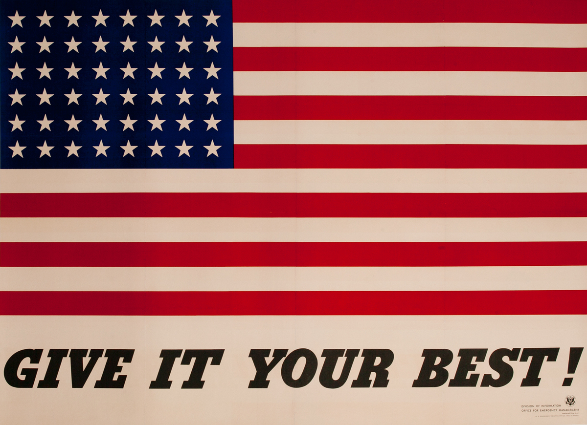 Give It Your Best -  World War II Homefront Poster