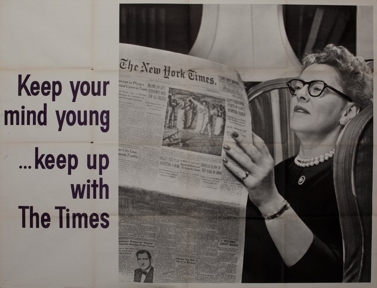 New York Times Advertisng Poster, Keep your mind young,. keep up with The Times