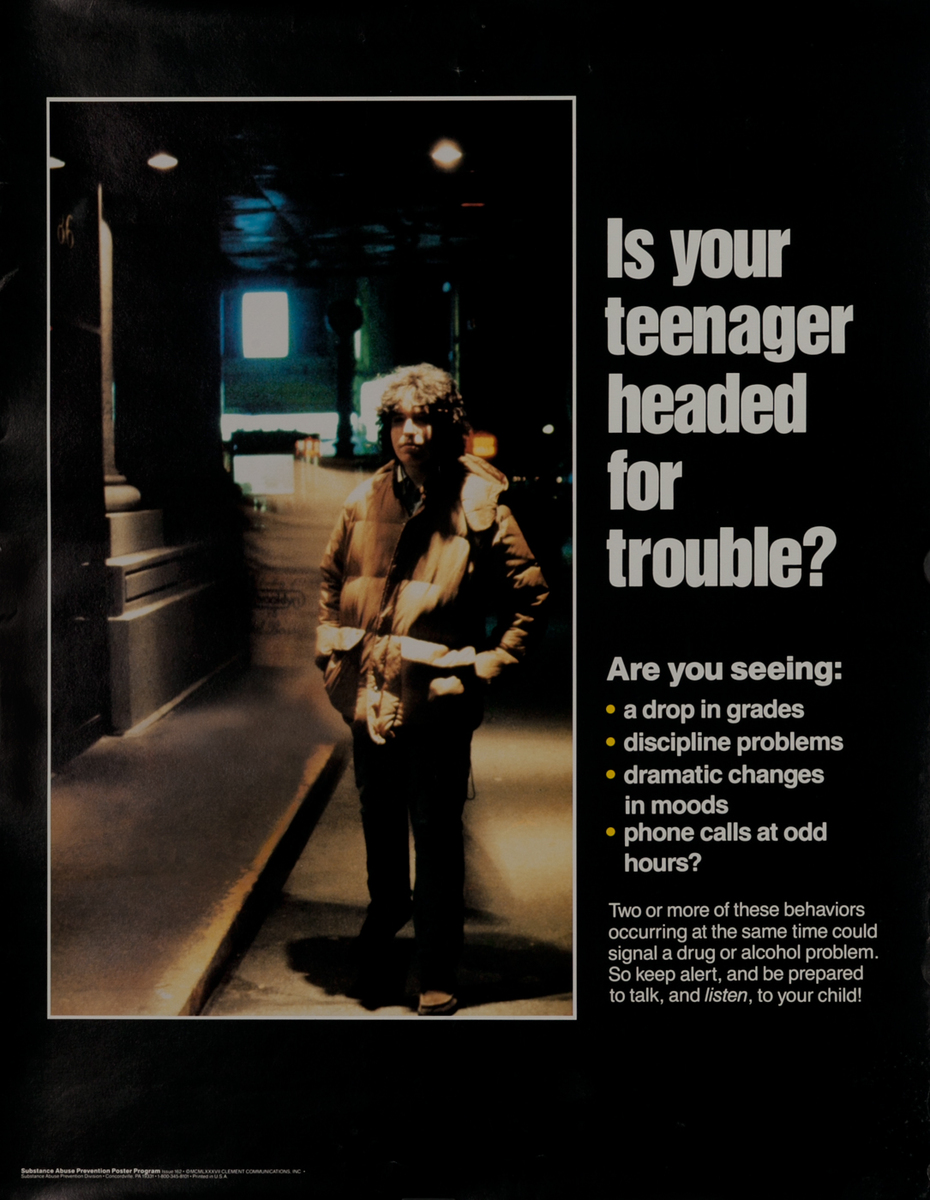Is your teenager headed for trouble? Substance Abuse Health Poster