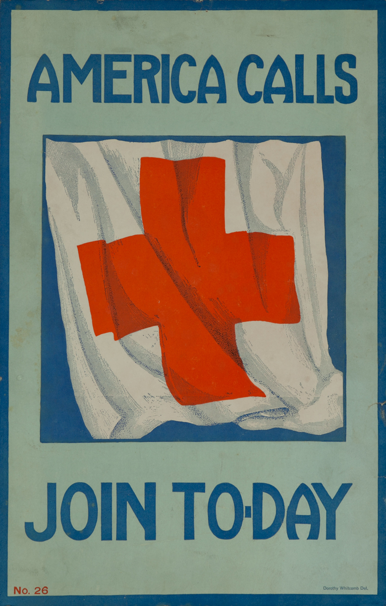 American Calls Join To-Day WWI Red Cross Poster